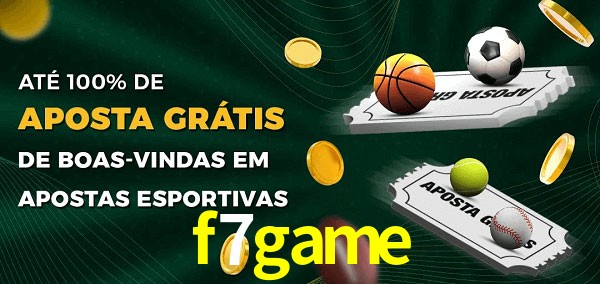 f7game Ate 100% de Aposta Gratis